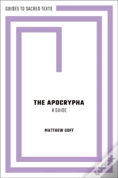 Apocrypha: A Guide