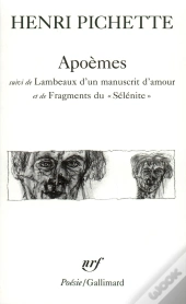 Apoèmes / Lambeaux D'Un Manuscrit D'Amour / Fragments Du 