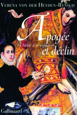 Capa do artigo Apogee Et Declin, Le Siecle D'Or Espagnol