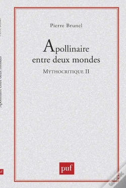 Capa do artigo Apollinaire Entre Deux Mondes. Mythocritique Ii : Le Contrepoint Mythique Dans « Alcools »
