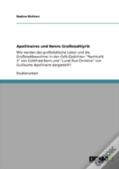 Apollinaires Und Benns Groaystadtlyrik
