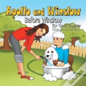 Apollo And Winslow: Before Winslow