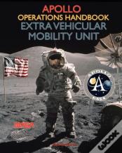 Apollo Operations Handbook Extra Vehicular Mobility Unit