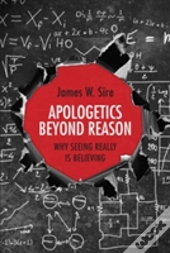 Apologetics Beyond Reason