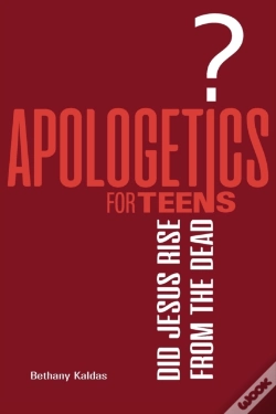 Capa do artigo Apologetics For Teens - Did Jesus Rise From The Dead?