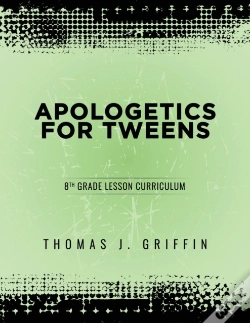 Capa do artigo Apologetics For Tweens: 8th Grade