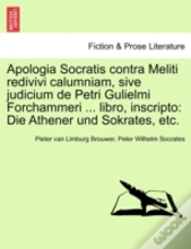 Capa do artigo Apologia Socratis Contra Meliti Redivivi Calumniam, Sive Judicium De Petri Gulielmi Forchammeri ... Libro, Inscripto