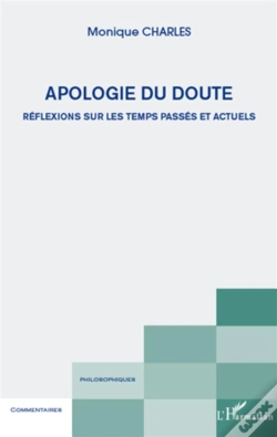 Capa do artigo Apologie Du Doute ; Réflexions Sur Les Temps Passés Et Actuels