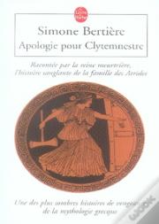 Apologie Pour Clytemnestre