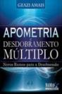 Apometria e Desdobramento Múltiplo - Preview