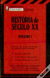 Apontamentos Europa-América Explicam - História do Século XX  vol.I - Nº 32