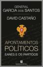 Apontamentos Políticos - Eanes e os Partidos - Preview