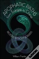 Apophatic Paths From Europe To China