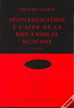 Capa do artigo Apoplexification A L'Aide De La Rape A Noix De Muscade