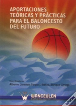 Capa do artigo Aportaciones Teóricas Y Prácticas Para El Baloncesto Del Futuro
