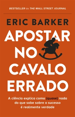 Capa do artigo Apostar no cavalo errado