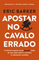 Apostar no cavalo errado