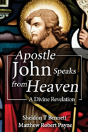 Apostle John Speaks From Heaven - Preview