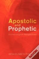 Apostolic And Prophetic