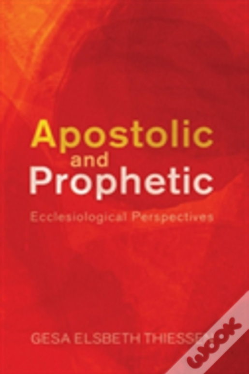 Apostolic And Prophetic