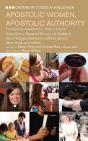 Apostolic Women, Apostolic Authority - Preview
