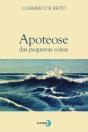 Apoteose das Pequenas Coisas - Preview