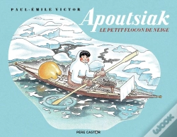 Capa do artigo Apoutsiak Le Petit Flocon De Neige ; Histoire Esquimau