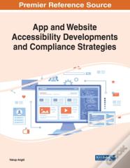 App And Website Accessibility Developments And Compliance Strategies