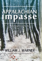 Appalachian Impasse - Preview