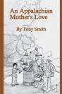 Appalachian Mother'S Love - Preview
