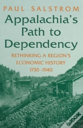 Appalachia'S Path To Dependency