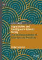 Apparatchiks And Ideologues In Islamist Turkey - Preview