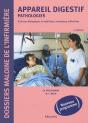 Appareil Digestif ; Pathologies ; Sciences Biologiques Et Médicales, Techniques Infirmières (2e Édition) - Preview
