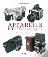 Appareils Photos Classiques 1816-1976