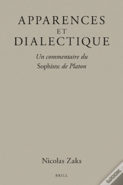 Capa do artigo Apparences Et Dialectique : Un Commentaire Du Sophiste De Platon