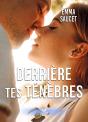 Apparences Tome 3 : Derrière Tes Ténèbres - Preview