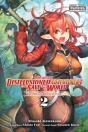 Apparently, Disillusioned Adventurers Will Save The World, Vol. 2 (Manga) - Preview