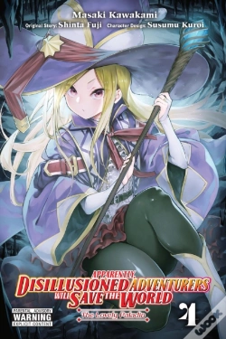 Capa do artigo Apparently, Disillusioned Adventurers Will Save The World, Vol. 4 (Manga)