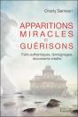 Apparitions, Miracles Et Guerisons - Faits Authentiques - Preview