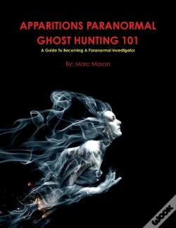 Capa do artigo Apparitions Paranormal Ghost Hunting 101