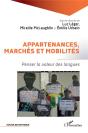 Appartenances, Marches Et Mobilites - Penser La Valeur Des Langues - Preview