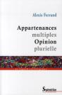 Appartenances Multiples, Opinion Plurielle - Preview