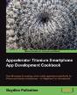 Appcelerator Titanium Smartphone App Development Cookbook - Preview