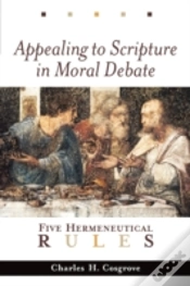 Capa do artigo Appealing To Scripture In Moral Debate: Five Hermeneutical Rules