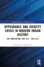Appearance And Identity Crisis In Modern Indian History - Preview
