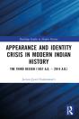 Appearance And Identity Crisis In Modern Indian History - Preview