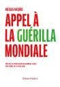 Appel À La Guérilla Mondiale - Preview