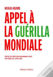 Appel À La Guérilla Mondiale