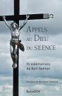 Appel Au Dieu Du Silence ; 10 Méditations De Karl Rahner - Preview