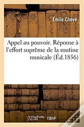 Appel Au Pouvoir. Reponse A L'Effort Supreme De La Routine Musicale
